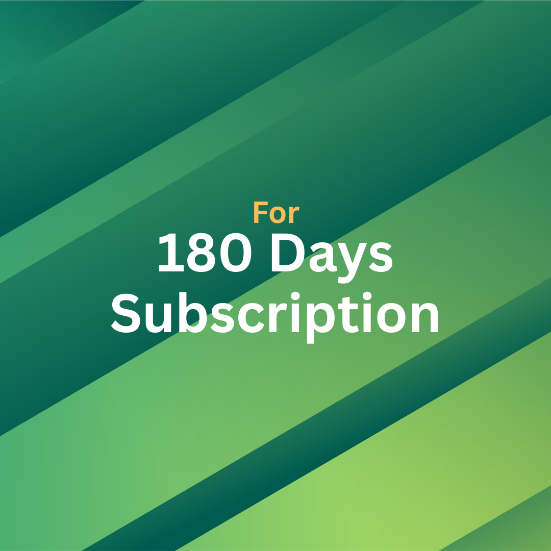 For 180 Day's Subscription Plan
